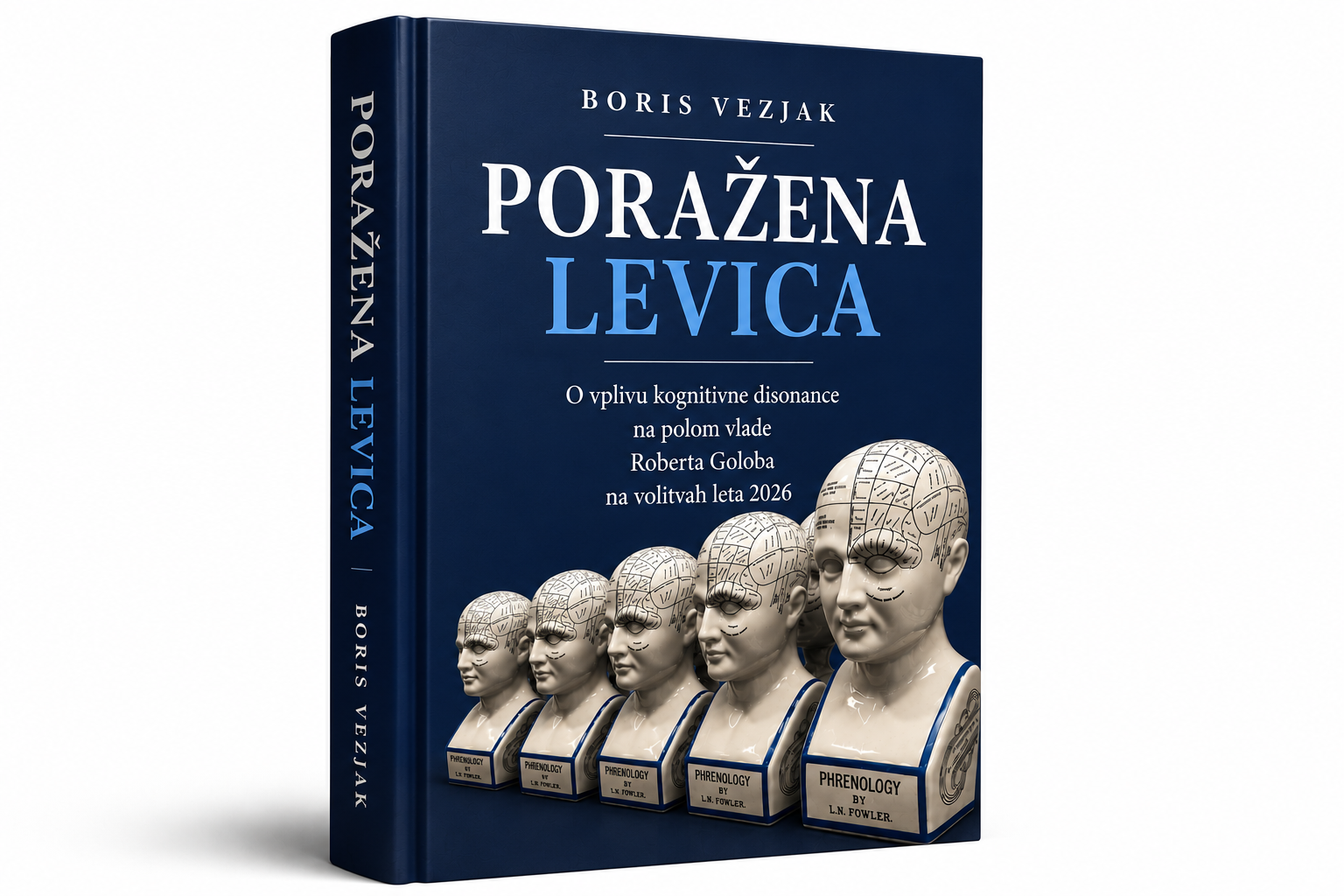 Image for Izšla je nova knjiga »Poražena levica: o vplivu kognitivne disonance na polom vlade Roberta Goloba na volitvah leta 2026«